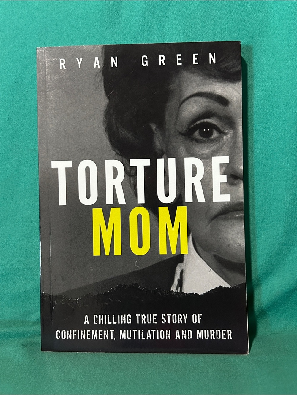 Torture Mom - Paperback Book - Ryan Green